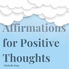 Cover image for Affirmations for Positive Thoughts
