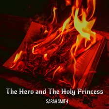 Cover image for The Hero and the Holy Princess