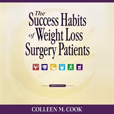 Imagen de portada para The Success Habits of Weight Loss Surgery Patients