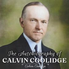 Cover image for The Autobiography of Calvin Coolidge