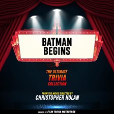 Cover image for Batman Begins - The Ultimate Trivia Collection