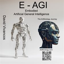 Cover image for E-AGI Embodied Artificial General Intelligence