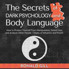 Imagen de portada para The Secrets of Dark Psychology and Body Language