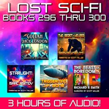 Imagen de portada para Lost Sci-fi Books 296 Thru 300 - Five Vintage Sci-Fi Short Stories From the 1930s, 40s, 50s and 60s