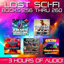 Imagen de portada para Lost Sci-Fi Books 256 Thru 260 - Five Vintage Sci-Fi Short Stories From the 1930s, 40s, 50s and 60s