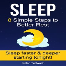 Cover image for Sleep: 8 Simple Steps to Better Rest
