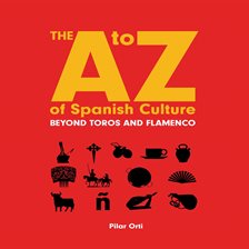 Imagen de portada para The a to Z of Spanish Culture