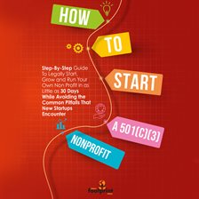 Cover image for How to Start a 501(C)(3) Nonprofit