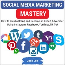 Cover image for Social Media Marketing Mastery