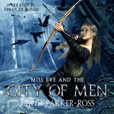 Cover image for Miss Eve and the City of Men