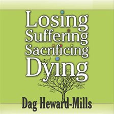 Imagen de portada para Losing, Suffering, Sacrificing and Dying