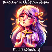 Cover image for God's Love in Children's Stories