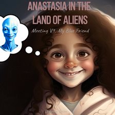 Cover image for Anastasia in the Land of Aliens