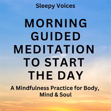 Cover image for Morning Guided Meditation to Start the Day