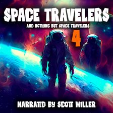 Cover image for Space Travelers and Nothing But Space Travelers 4