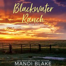 Cover image for Blackwater Ranch Series Box Set