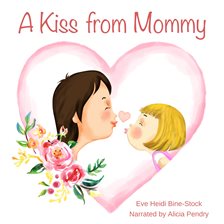 Cover image for A Kiss From Mommy