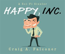 Cover image for Happy, Inc.