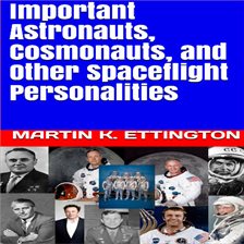 Cover image for Important Astronauts, Cosmonauts, and Other Spaceflight Personalities