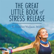 Imagen de portada para The Great Little Book of Stress Release