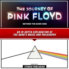 Cover image for The Journey of Pink Floyd: Beyond the Dark Side