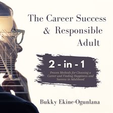Cover image for The Career Success and Responsible Adult