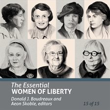 Cover image for The Essential Women of Liberty (Essential Scholars)