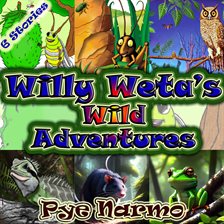 Cover image for Willy Weta's Wild Adventures