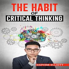 Cover image for The Habit of Critical Thinking