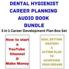 Cover image for Dental Hygienist Career Planning Audio Book Bundle