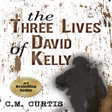 Imagen de portada para the Three Lives of David Kelly