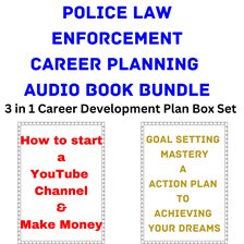 Cover image for Police Law Enforcement Career Planning Audio Book Bundle