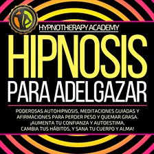 Cover image for Hipnosis Para Adelgazar