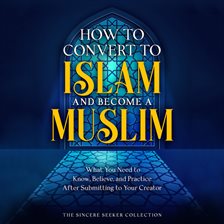 Cover image for How to Convert to Islam and Become Muslim
