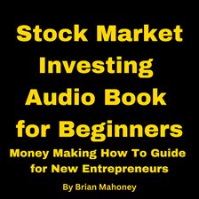 Cover image for Stock Market Investing Audio Book for Beginners
