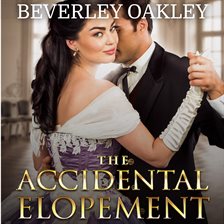 Cover image for The Accidental Elopement