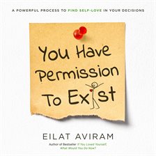 Cover image for You Have Permission to Exist