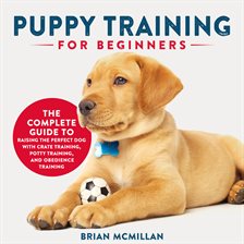 Imagen de portada para Puppy Training for Beginners