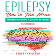 Cover image for Epilepsy You're Not Alone