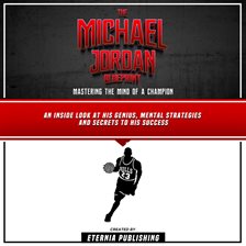 Cover image for Michael Jordan Blueprint: Mastering the Mind of a Champion: An Inside Look at His Genius, Mental Str