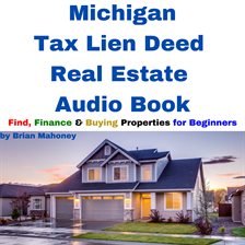 Cover image for Michigan Tax Lien Deed Real Estate Audio Book