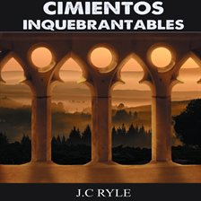 Cover image for Cimientos Inquebrantables