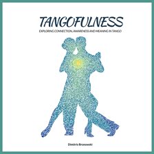 Cover image for Tangofulness