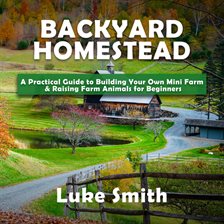 Cover image for Backyard Homestead