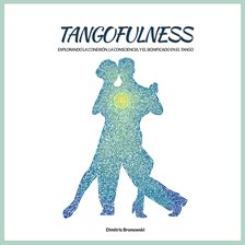 Cover image for Tangofulness