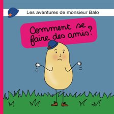 Cover image for Les aventures de monsieur Balo