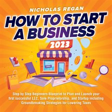 Cover image for How to Start a Business 2023