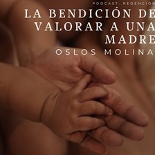 Cover image for La bendición de valorar a una madre