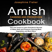 Cover image for Amish Canning and Preserving Cookbook