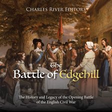 Cover image for The Battle of Edgehill: The History and Legacy of the Opening Battle of the English Civil War